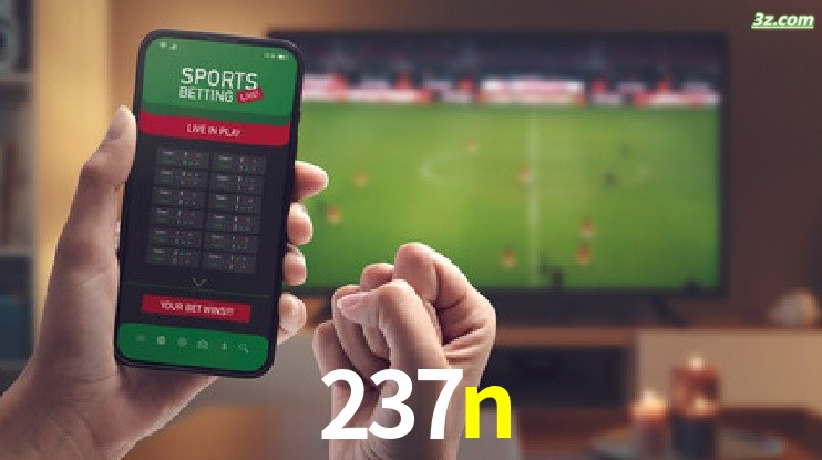 237n-Transmissões Ao Vivo e Apostas em Tempo Real